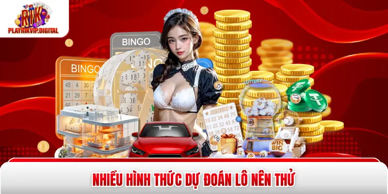 Nhiều hình thức dự đoán lô nên thử