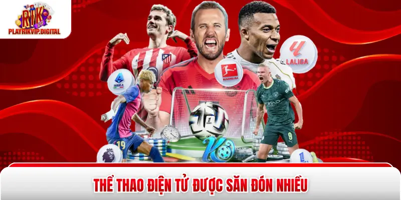 Thể thao điện tử được săn đón nhiều